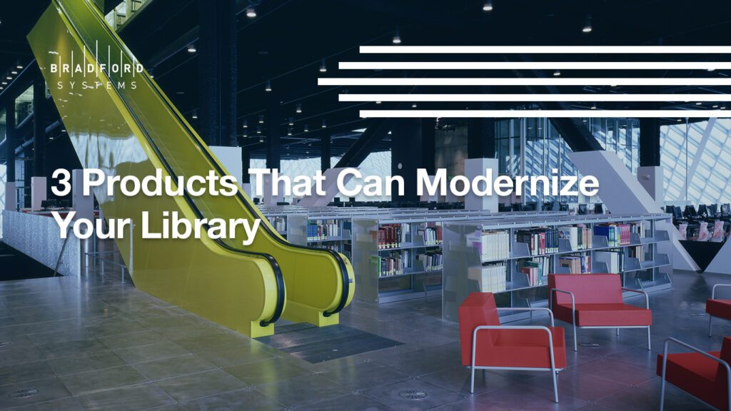 三種可以使你的圖書館現代化的產品